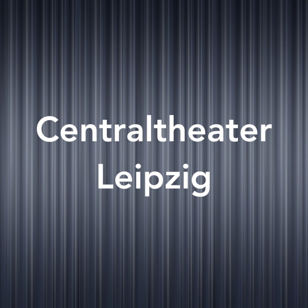 Centraltheater Leipzig